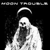 Moon Trouble (Explicit) - Mc kraken