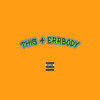 This 4 Errbody (Explicit) - Najii Person