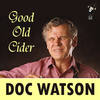 Dance Around Molly - Doc Watson