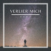 Verlier mich - DOMii