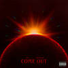 Come Out (Explicit) - ATSY&Matter Mos