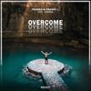 Overcome - Pronex&Franny J.&Jetason&Vedanshu Chauhan&Francisco Marin&Jordan Grace