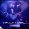 Party People (Extended Mix) - Graymaxx&Xenwell