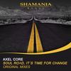 Soul Road (Original Mix) - Axel Core