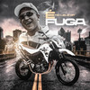 É Fuga (Explicit) - Mc Lele JP