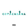 COPACABANA (Explicit) - Skuci&Benji the Rapper