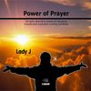 Power of Prayer - Lady J