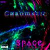 Space - Chromatic