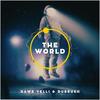 The World - Dawe Velli&Dubrush