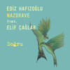 Doğru - Ediz Hafızoğlu&Elif Çağlar