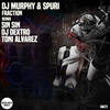 Fraction (DJ Dextro Remix) - DJ Murphy&Spuri&DJ Dextro