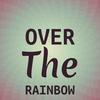 Over The Rainbow - The Demensions