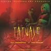 Tatuaje (Explicit) - Nico Giraldo&Vale Croswaithe