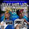 Make a Million(feat. Smoke Corleone) (Explicit) - SHEENA THRASH&Smoke Corleone