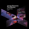 Future Past (Jamahr Remix) - Jacobo Saavedra&Toni Moreno