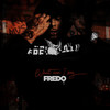 What Can I Say (Explicit) - Fredo