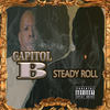 Steady Roll (Explicit) - Capitol B