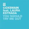 You Should Try Me Out (Club Mix) - Coxswain&Laura Estrada