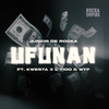 Ufunan (Explicit) - Junior De Rocka&Kwesta&L-Tido&WTF