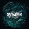 Drowning (feat. 李浩玮 Howard Lee) - 高尔宣 OSN&李浩玮