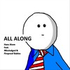 All Along (feat. Missjudged & Fireproof Babies) - Missjudged&Hans Atom&Fireproof Babies