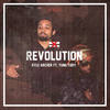 Revolution (Explicit) - Kyle Archer&Yung Tory