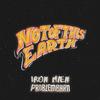 Not Of This Earth 2022 (Explicit) - Problembarn&Iron Mæn