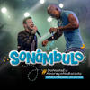 Sonâmbulo (Do Nada Eu Apareço Na Balada) (Ao Vivo) - Matheus Fernandes&Léo Santana