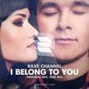 I Belong To You (Original Mix) - Rave Channel