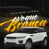 Evoque Branca (Explicit) - DJ 2K DO TAQUARIL&Mc Mk Da Zl