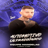 Automotivo Ultrassônico Equipe Mandelão (Explicit) - DJ GRZS&DJ Bokinha