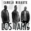 Camelo Mirarte - Los Yakis