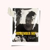 Remember Me - Ingrid D. Johnson