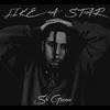 Like a Star - Shi Goonie