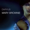 Mary Brownie (Extended Club Mix) - Daryus