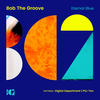 Morning Chills - Bob the Groove