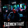 Elementary (Explicit) - LZee