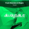 Trazzard (Progressive Mix) - Frank Waanders&Maglev