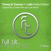 Perfect Motion (Lish Remix) - Timmy & Tommy&Leila