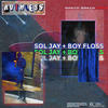 ruthless(feat. sol jay) (Explicit) - BOY FLOSS&Sol Jay&Eric Fokanov