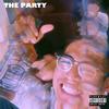 THE PARTY (Explicit) - MVMVMV&YOUNGLOUIE