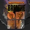 Breathe - Neutrality