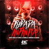 Trepada Infinita (Explicit) - Dj Renner&Dj Anderson do Paraiso&SARAH GUEDES&MC Panico