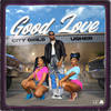 Good Love (Clean) - City Girls&Usher