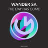 This Day Has Come - Wander Sa