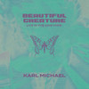 Beautiful Creature (Live in the Vineyard) - Karl Michael&Karl Michael Richards&John Lardieri