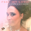 Feel my Lovin - Radio Version - E-Starr
