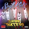 You Ain't Doing That (Feat. Dirty Dave) (Explicit) - Spiff Kidz&Dirty Dave