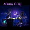 Your Life (Joachim J Industrial Mix) - Johnny Thorj