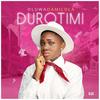 Durotimi - Oluwadamilola